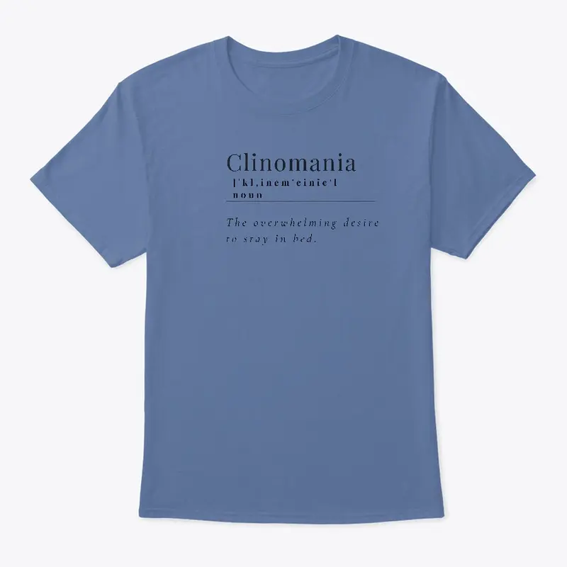 Clinomania